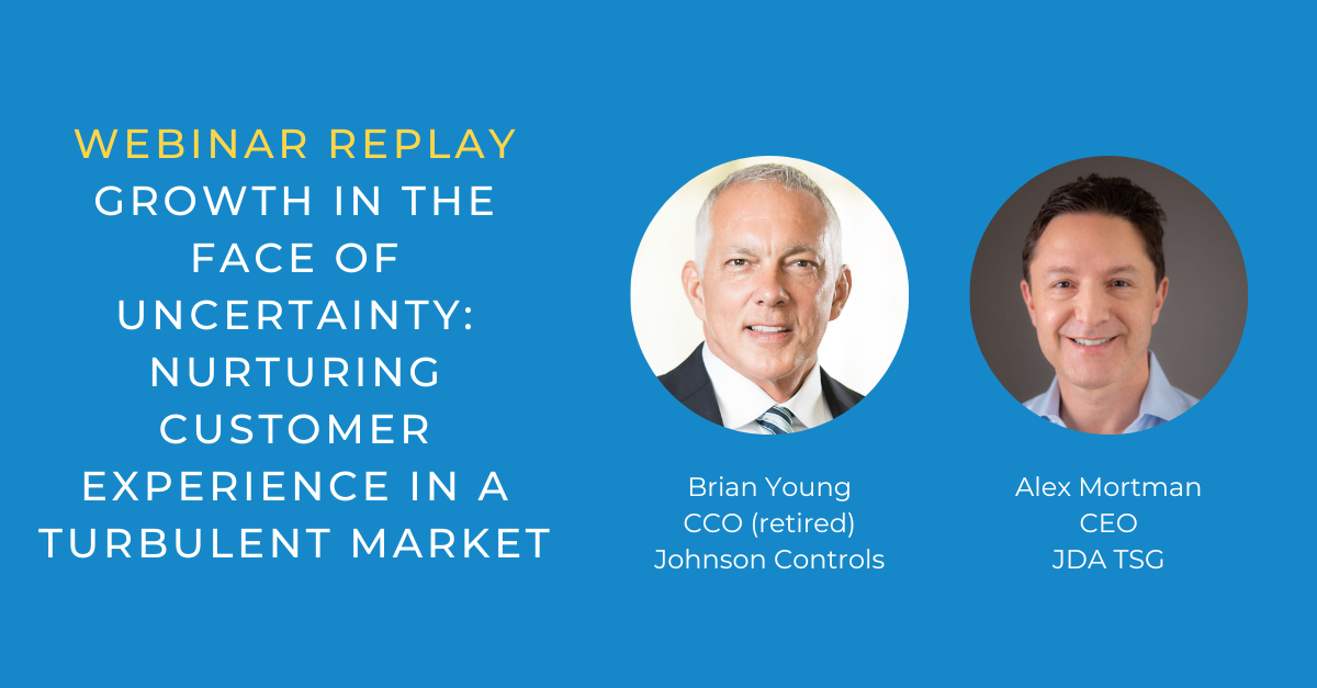 Webinar Replay <br> Growth in the Face of Uncertainty: Nurturing Customer Experience in a Turbulent Market </br>